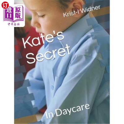 海外直订Kate's Secret: In Daycare 凯特的秘密：在托儿所
