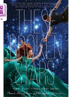 海外直订These Broken Stars: A Starbound Novel 这些破碎的星星：一部明星小说