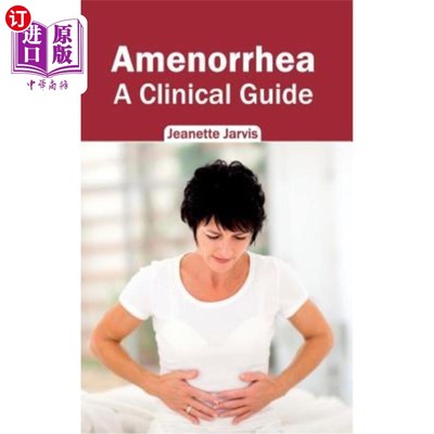 海外直订医药图书Amenorrhea: A Clinical Guide 闭经：临床指南