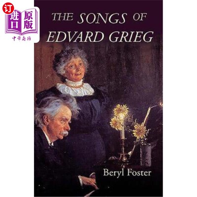海外直订The Songs of Edvard Grieg 爱德华·格里格之歌