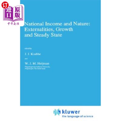 海外直订National Income and Nature: Externalities, Growth and Steady State 国民收入与性质:外部性、增长与稳态