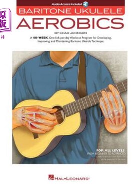 海外直订Baritone Ukulele Aerobics: For All Levels: From Beginner to Advanced 男中音四弦琴健美操：适用于所有级别：从