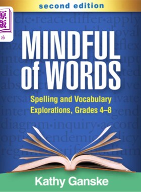 海外直订Mindful of Words: Spelling and Vocabulary Explorations, Grades 4-8 注意单词:拼写和词汇探索，4-8年级