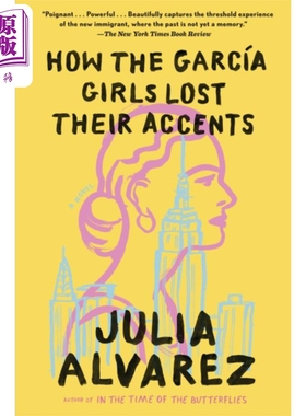 加西亚家的女孩是怎么失去口音的 How the Garcia Girls Lost Their Accents 英文原版 Julia Alvarez 不再带口音【中商原版?