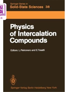 海外直订Physics of Intercalation Compounds: Proceedings of an International Conference T 插层化合物的物理：意大利的