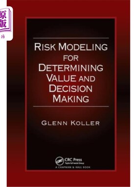海外直订Risk Modeling for Determining Value and Decision Making 确定价值和决策的风险模型