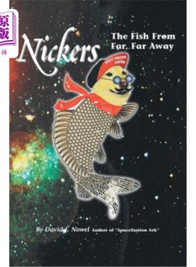海外直订Nickers, The Fish From Far, Far Away 尼克，从很远很远的地方来的鱼