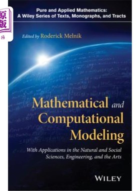 海外直订Mathematical and Computational Modeling: With Applications in Natural and Social 数学和计算建模:在自然和社