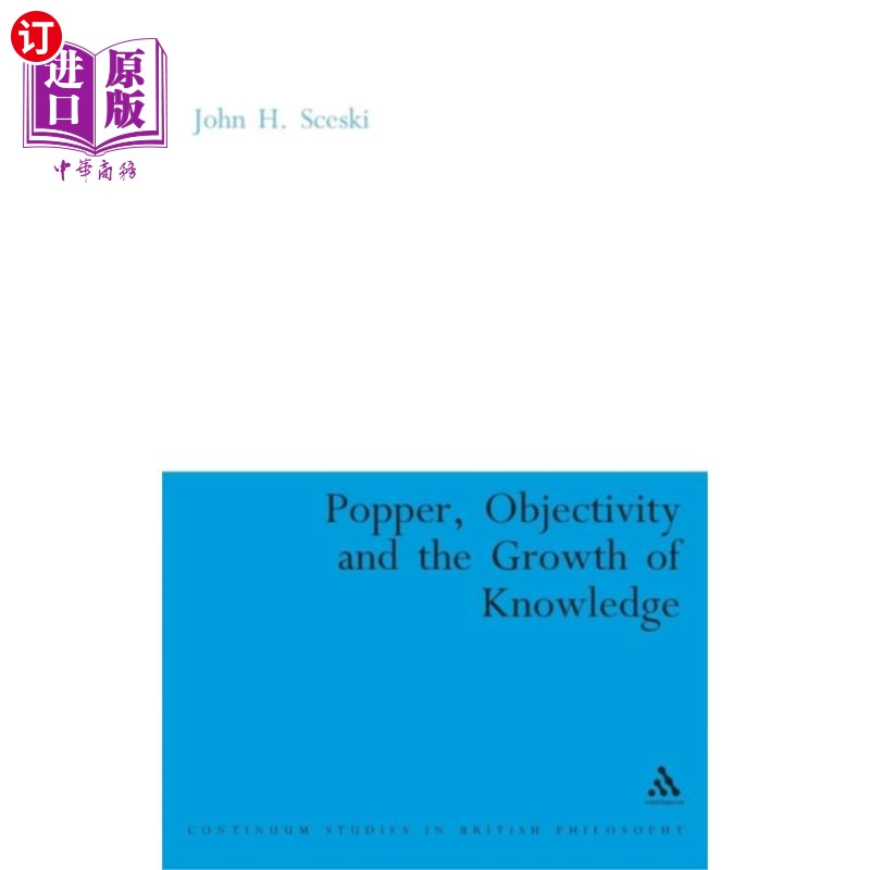 海外直订古英语 Popper, Objectivity and the Growth of Knowledge 波普尔:《客观性与知识的增长》