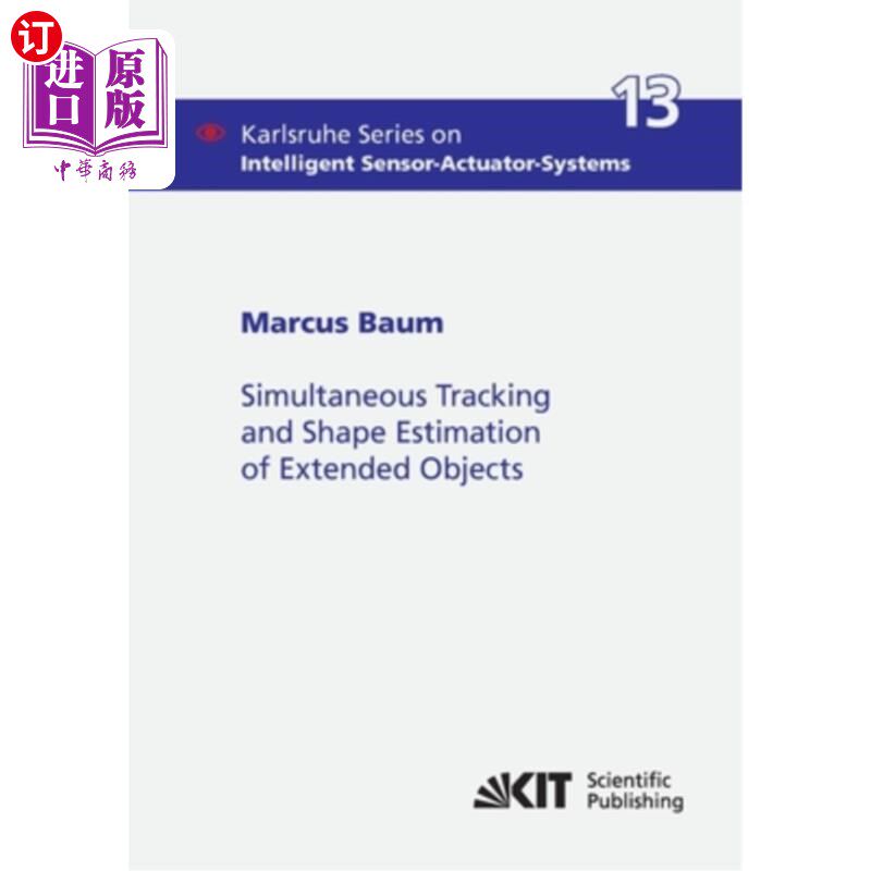 海外直订Simultaneous Tracking and Shape Estimation of Extended Objects 扩展对象的同步跟踪和形状估计