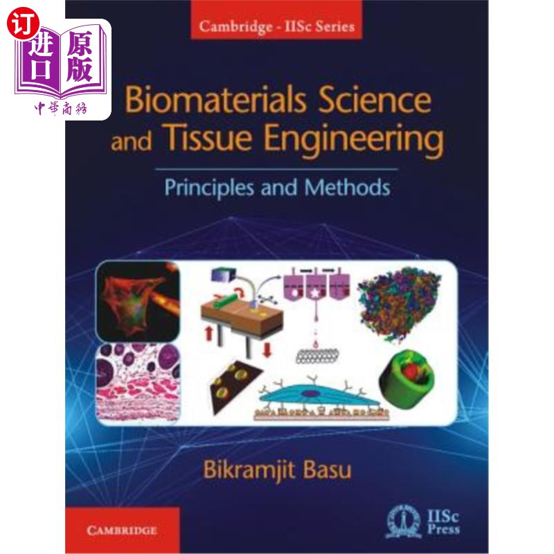 海外直订Biomaterials Science and Tissue Engineering: Principles and Methods 生物材料科学与组织工程:原理与方法