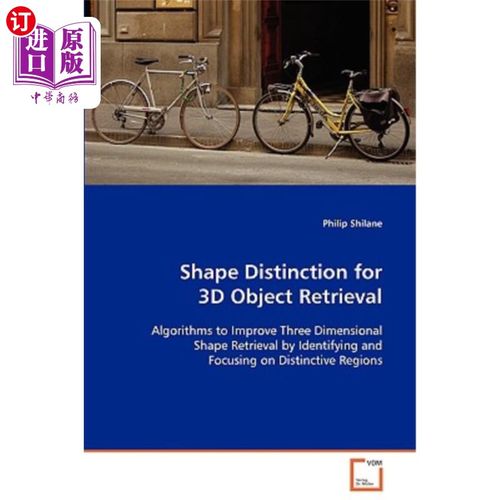 海外直订Shape Distinction for 3D Object Retrieval 三维物体检索中的形状区分