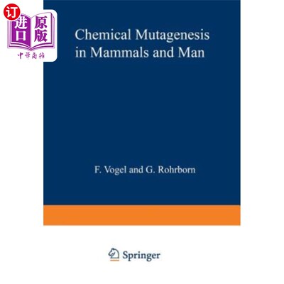 海外直订Chemical Mutagenesis in Mammals and Man 哺乳动物和人类的化学诱变
