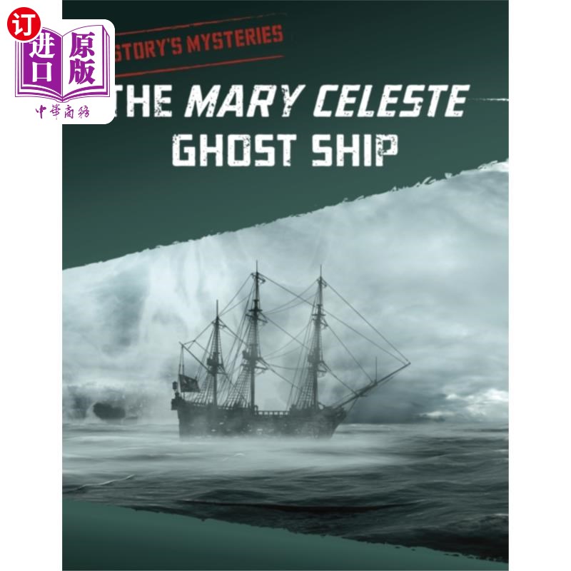 海外直订Mary Celeste Ghost Ship 玛丽塞莱斯特幽灵船