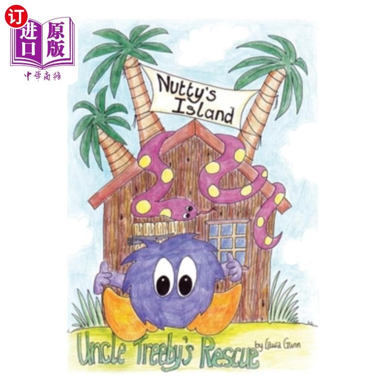 海外直订Nutty's Island: Uncle Treeby's Rescue 坚果岛:树比叔叔的营救