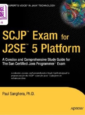 海外直订SCJP Exam for J2SE 5: A Concise and Comprehensive Study Guide for the Sun Certif J2SE 5的SCJ