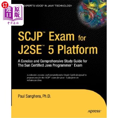 海外直订SCJP Exam for J2SE 5: A Concise and Comprehensive Study Guide for the Sun Certif J2SE 5的SCJ