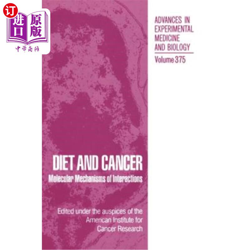 海外直订医药图书Diet and Cancer: Molecular Mechanisms of Interactions 饮食与癌症:相互作用的分子机制