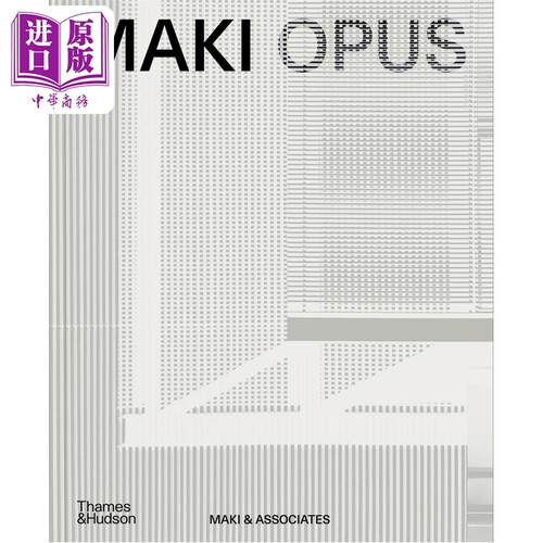 日本建筑师槙文彦MakiOpus