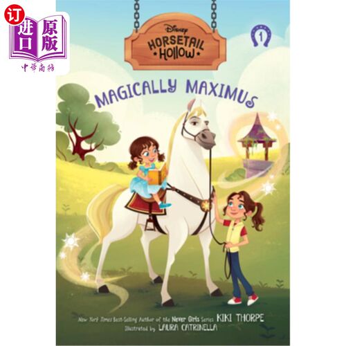 海外直订Horsetail Hollow Magically Maximus (Horsetail Hollow, Book 1) 神奇的大马尾(马尾空心，一册)
