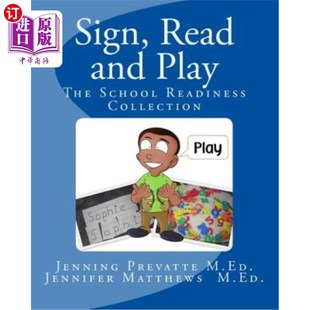 Play The 签名 Read 阅读和游戏：入学准备收集 Collection and Readiness 海外直订Sign School