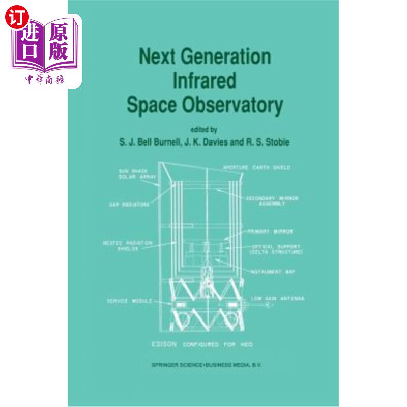 海外直订Next Generation Infrared Space Observatory 下一代红外空间天文台