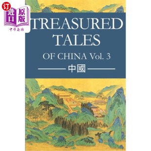 海外直订Treasured Tales of China Volume 3 《中国故事集》第三卷
