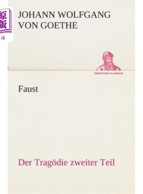海外直订德语 Faust: Der Trag?die zweiter Teil 浮士德:第二部分