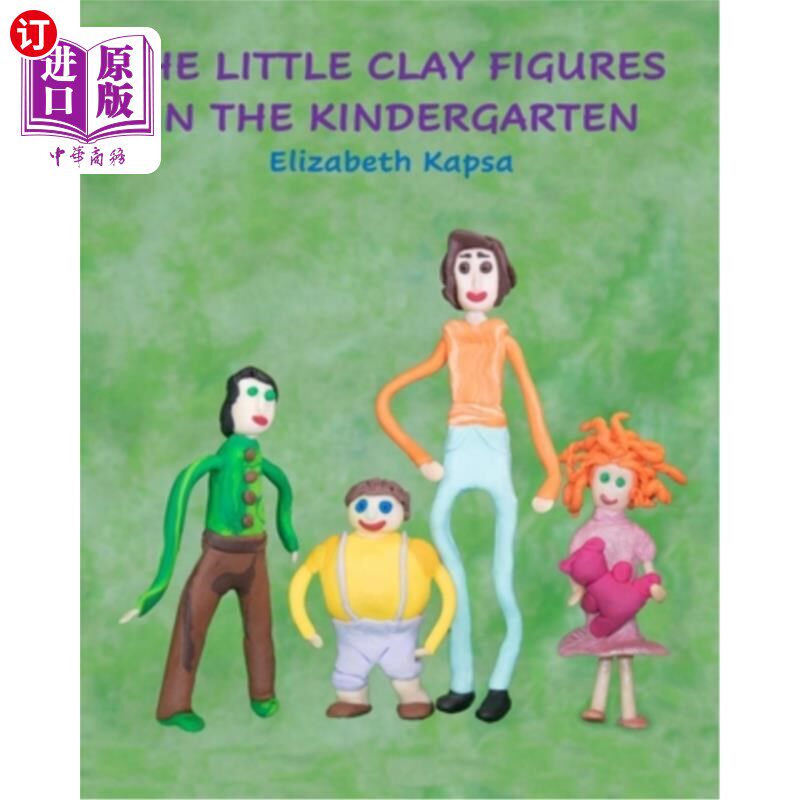 海外直订The little clay figures in the kindergarten 幼儿园里的小泥人