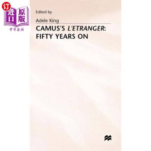 海外直订Camus's l'Etranger: Fifty Years on 加缪的《局外人:五十年后》