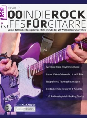 海外直订德语 100 Indie-Rock Riffs Für Gitarre 100首独立摇滚Riffs f ̈r吉他