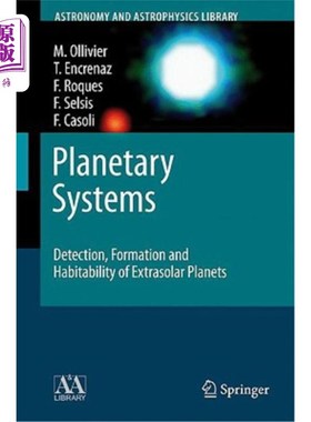 海外直订Planetary Systems: Detection, Formation and Habitability of Extrasolar Planets 行星系统：太阳系外行星的探测