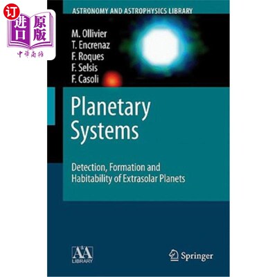 海外直订Planetary Systems: Detection, Formation and Habitability of Extrasolar Planets 行星系统：太阳系外行星的探测
