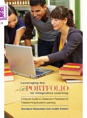 海外直订Leveraging the ePortfolio for Integrative Learni... 利用电子投资组合促进综合学习