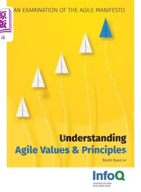 海外直订Understanding Agile Values & Principles: An Examination of the Agile Manifesto 理解敏捷的价值和原则:敏捷宣