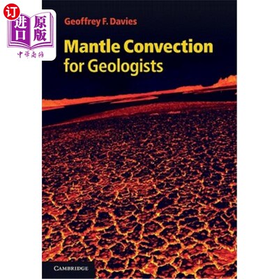 海外直订Mantle Convection for Geologists 地质学家的地幔对流