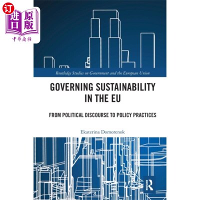 海外直订Governing Sustainability in the EU 管理欧盟的可持续性