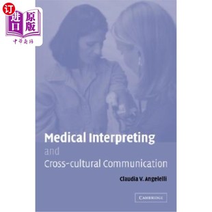 Interpreting Communication and Cultural 医学口译与跨文化交际 Cross 海外直订医药图书Medical