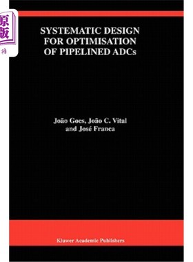 海外直订Systematic Design for Optimisation of Pipelined Adcs 流水线ADC优化的系统设计