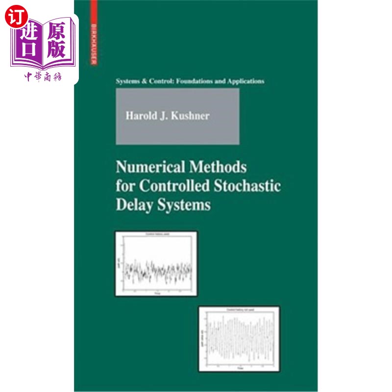 海外直订Numerical Methods for Controlled Stochastic Delay Systems 受控随机时滞系统的数值方法