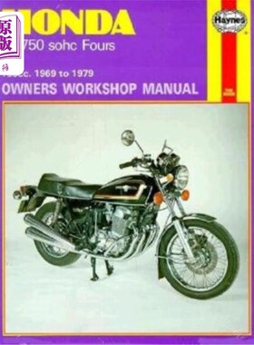 海外直订Honda Cb750 Sohc Fours Owners Workshop Manual, No. 131: 736cc '69-'79 本田Cb750 Sohc四车主车间手册，编号131