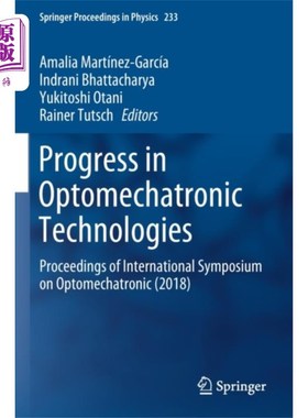 海外直订Progress in Optomechatronic Technologies 光电技术进展