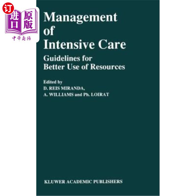 海外直订医药图书Management of Intensive Care: Guidelines for Better Use of Resources 重症监护管理：更好地利用资源的指南
