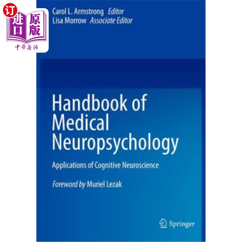 海外直订Handbook of Medical Neuropsychology: Applications of Cognitive Neuroscience 医学神经心理学手册:认知神经科学
