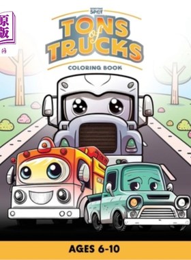 海外直订Tons of Trucks: Coloring Book: Ages 6-10 《成吨的卡车:填色书》适合6-10岁