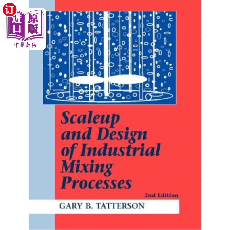 海外直订Scaleup and Design of Industrial Mixing Processes 工业混合过程的放大与设计