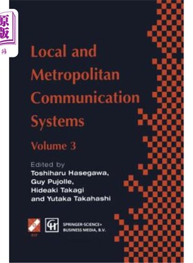 海外直订Local and Metropolitan Communication Systems: Proceedings of the Third Internati 本地和都市通信系统：第三届