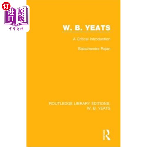 海外直订W. B. Yeats: A Critical Introduction W.B.叶芝：批判性导论