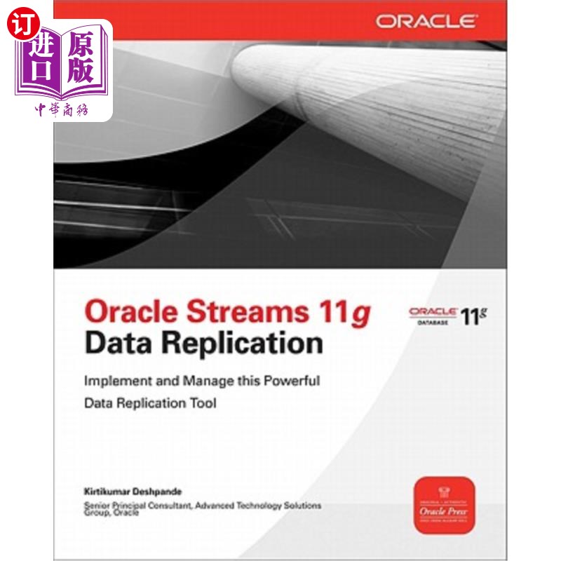 海外直订Oracle Streams 11g Data Replication Oracle Streams 11g数据复制