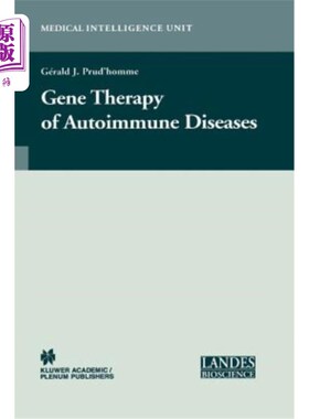 海外直订Gene Therapy of Autoimmune Disease 自身免疫性疾病的基因治疗